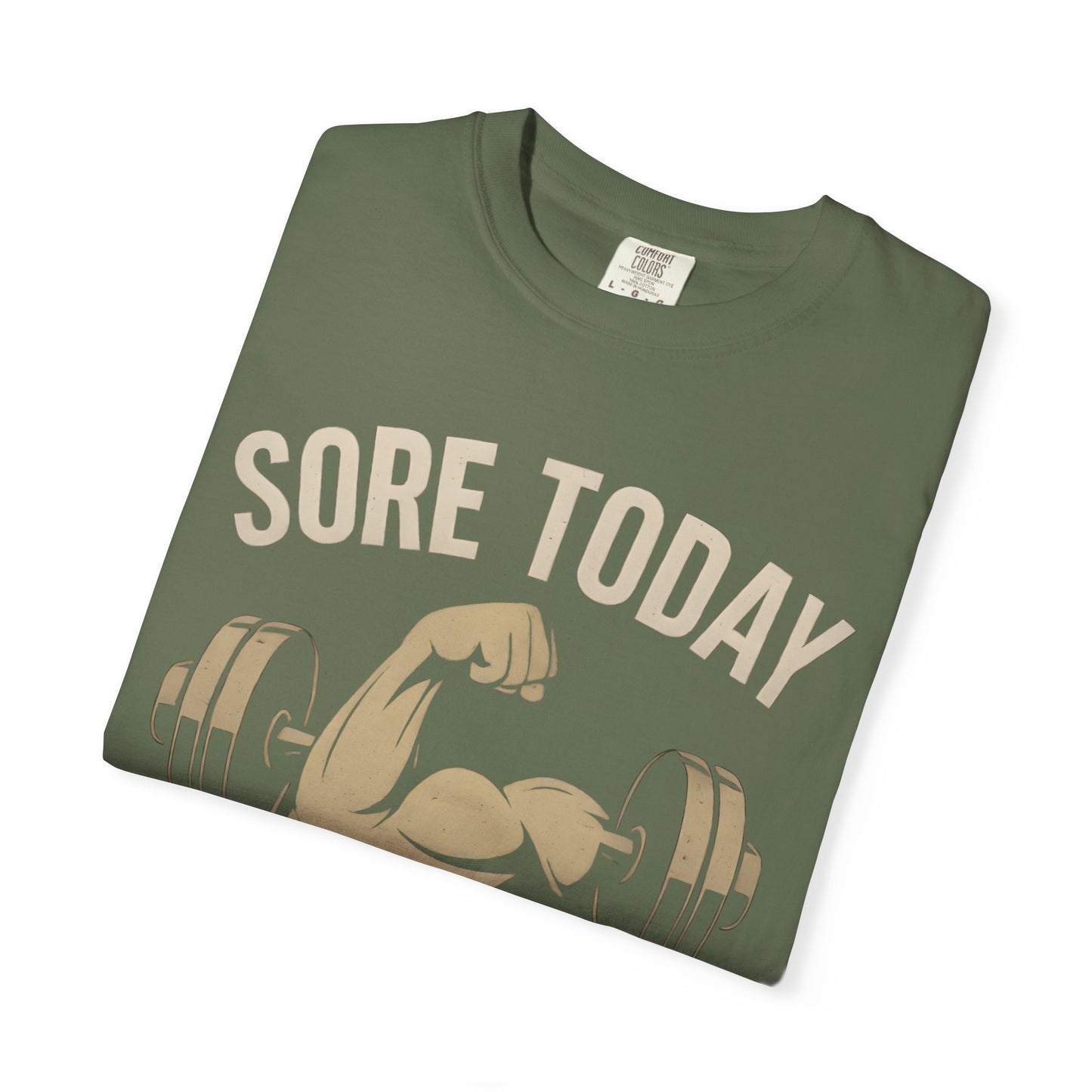 Motivational T-shirt - Gym Motivation Shirt 'Sore Today Strong Tomorrow'