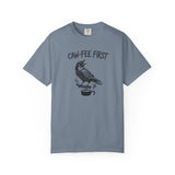 CAW-FEE FIRST T-Shirt | Funny Gothic Raven Coffee Lover Gift | Moody Crow Caffeine Addict Dark Humor Tee