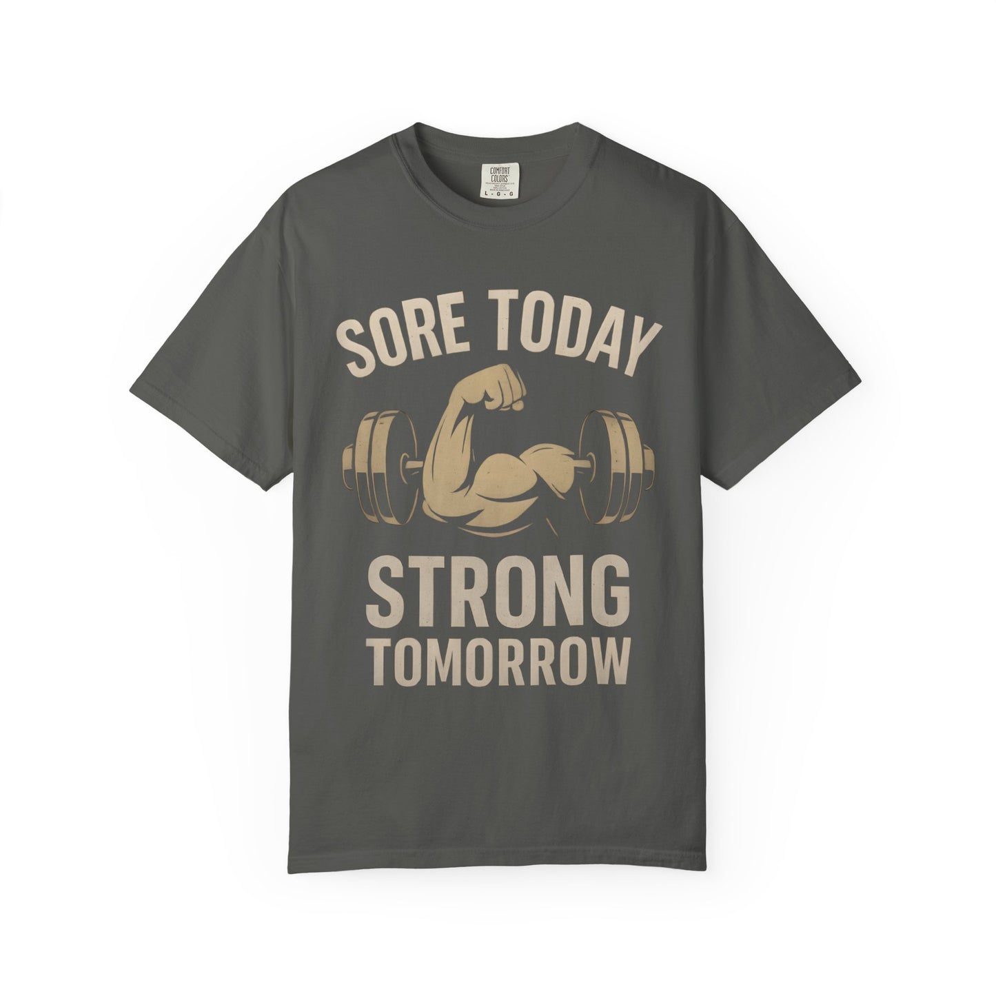 Motivational T-shirt - Gym Motivation Shirt 'Sore Today Strong Tomorrow'